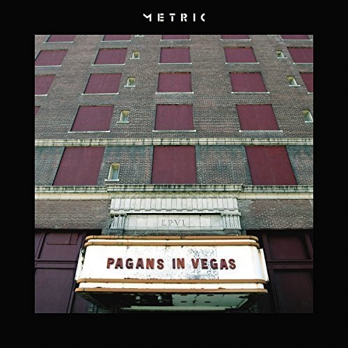 Metric - Pagans In Vegas [Vinyl]