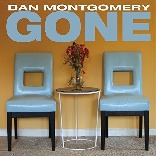 Dan Montgomery - Gone