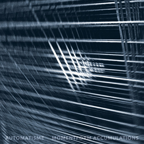 Automatisme - Momentform Accumulations [180 Gram] [Download Included]