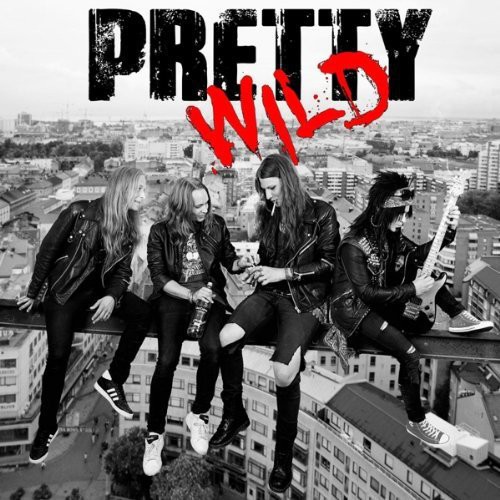 Pretty Wild - Pretty Wild