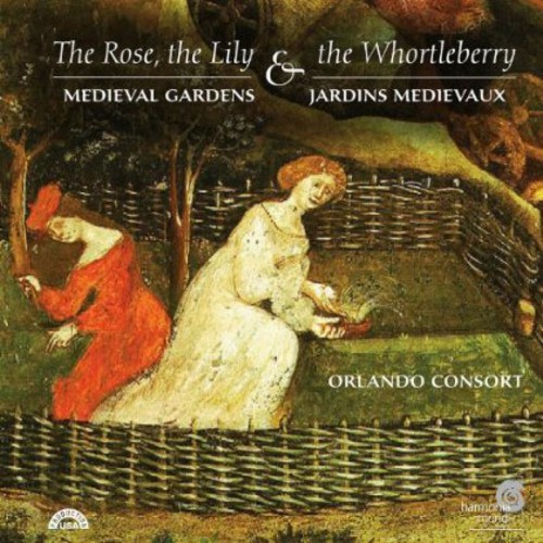Orlando Consort - Rose The Lily & The Whortleberry [Reissue]