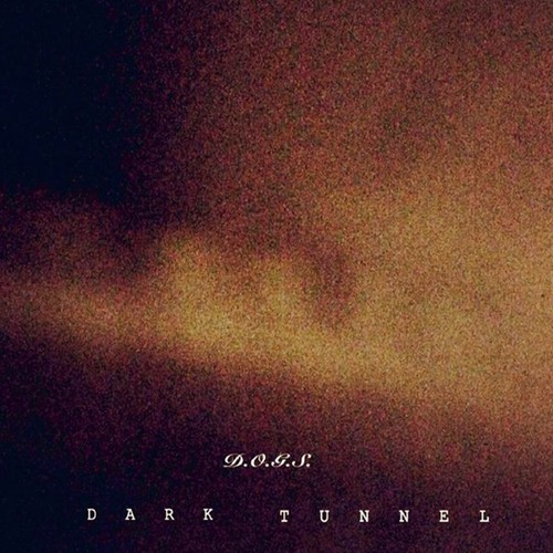 Dogs - Dark Tunnel EP