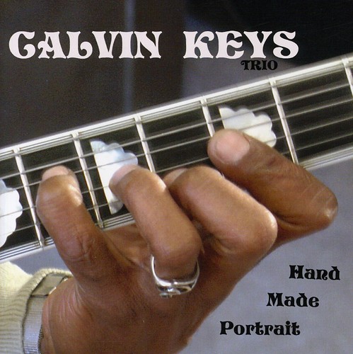 Calvin Keys - Hand Made Portrait
