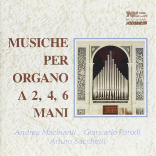 Musiche Per Organo a 2 4 6 Mani