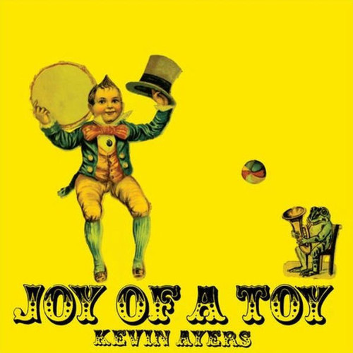 Kevin Ayers - Joy Of A Toy [Colored Vinyl] [Limited Edition]