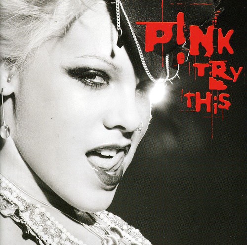 P!NK - Try This [Import]