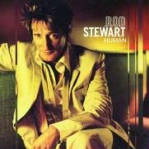 Rod Stewart - Human [Import]