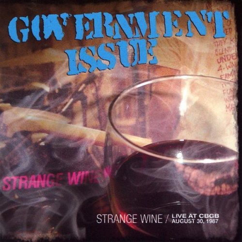 Government Issue - Strange Wine: Live At CBGB