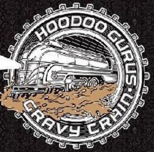 Hoodoo Gurus - Gravy Train (Aus) (Ep)