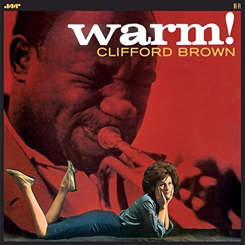 Clifford Brown - Warm