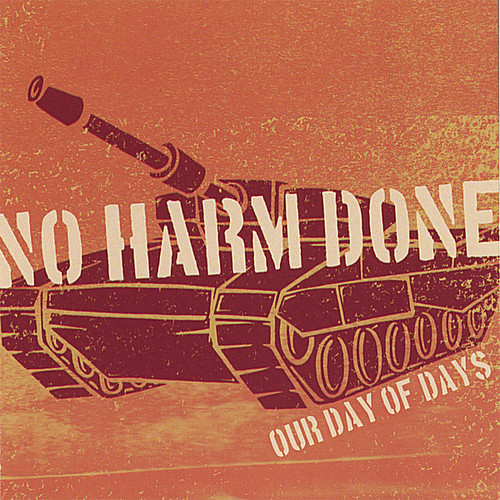 No Harm Done - Our Day Of Days