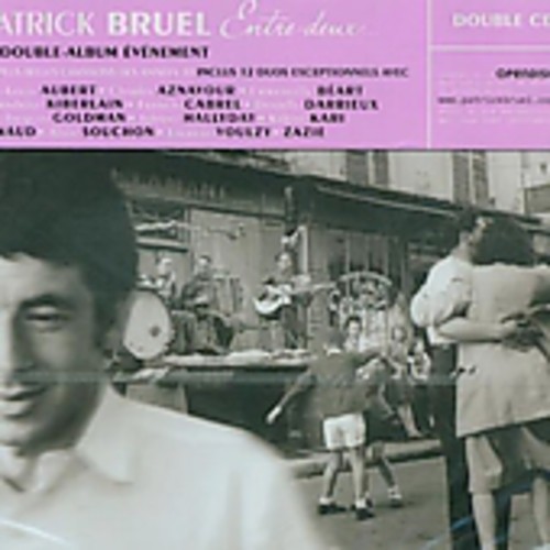 Patrick Bruel - Entre Deux [Import]