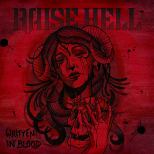 Raise Hell - Written in Blood