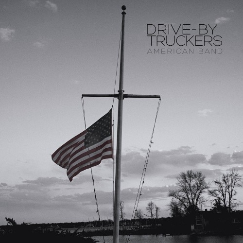 Drive-By Truckers - American Band [Limited Edition Red LP + 7in]