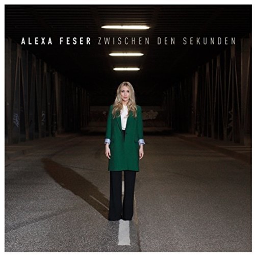 Alexa Feser - Zwischen Den Sekunden
