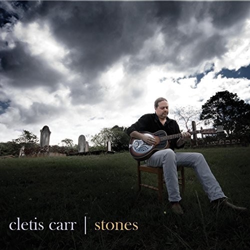 Cletis Carr - Stones