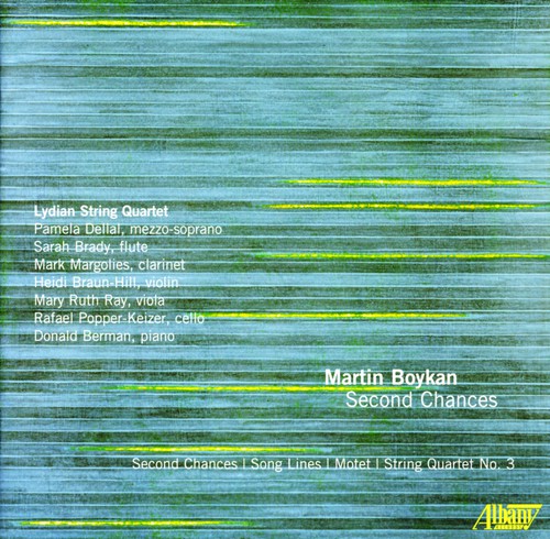 Boykan, Martin : Martin Boykan: Second Chances