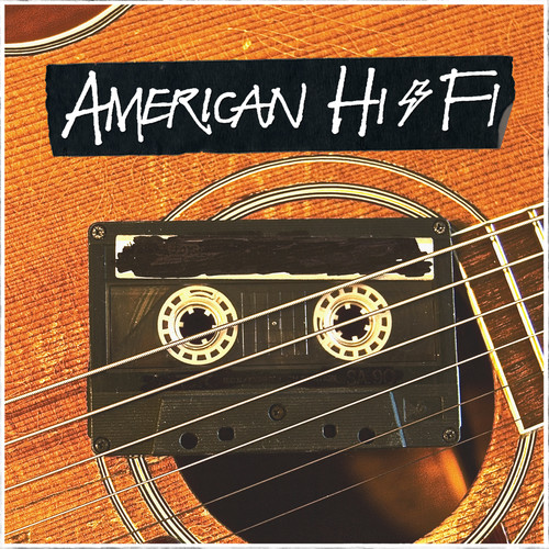 American Hi-Fi - American Hi-Fi Acoustic