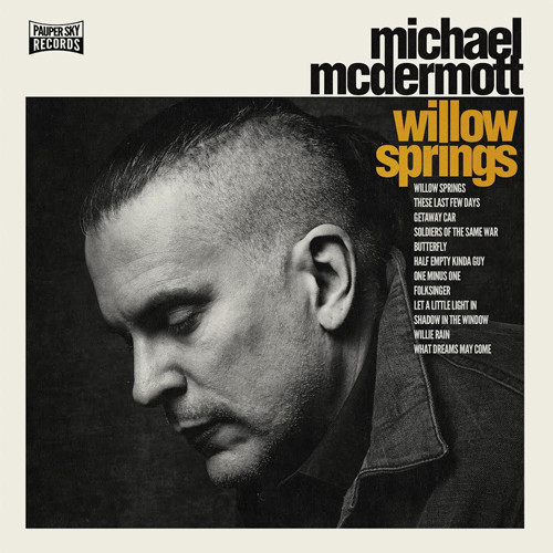 Michael Mcdermott - Willow Springs