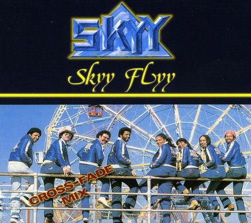 Skyy - Skyy Flyy (Cross Fade Megamix) [Import]