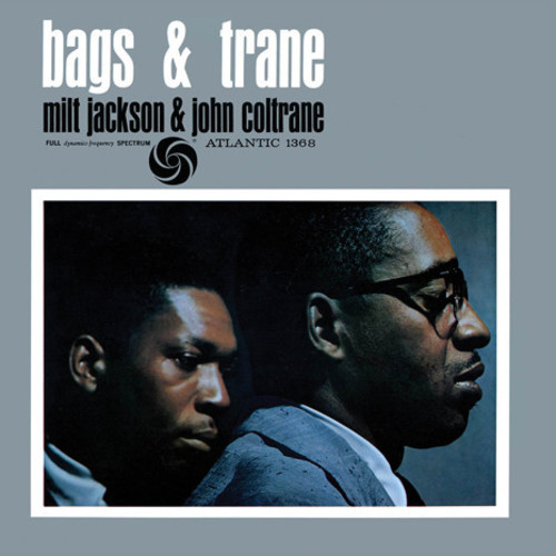 Milt Jackson & John Coltrane - Bags & Trane [Mono LP]