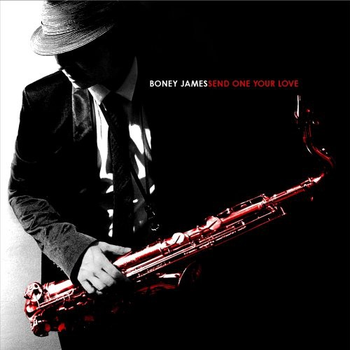 Boney James - Send One Your Love