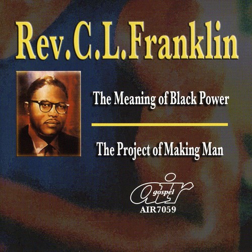 The Meaning Of Black Power/ The Project Of Making Man