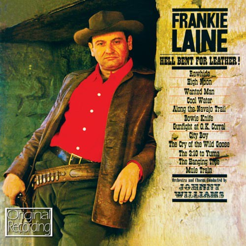 Frankie Laine - Hell Bent For Leather [Import]