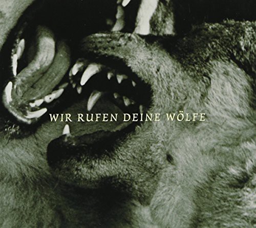 Wir Rufen Deine Wolfe /  Various [Import]