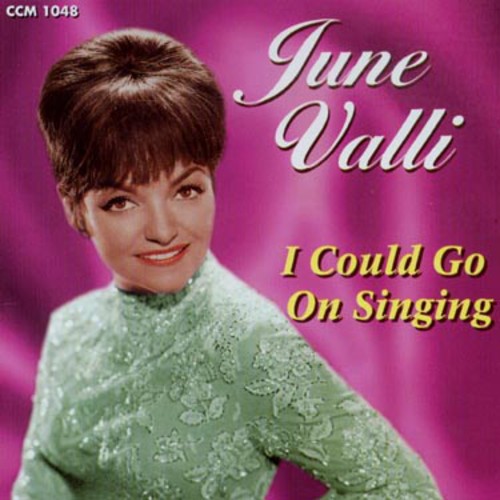 June Valli - I Could Go on Singing