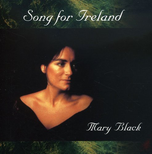 Mary Black - Song for Ireland