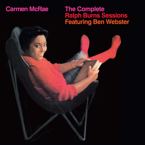 Carmen Mcrae - Complete Ralph Burns Sessions [Import]