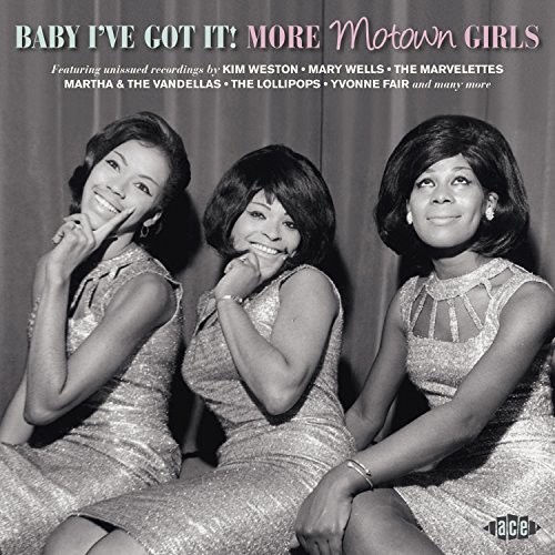 Baby I've Got It: More Motown Girls /  Various [Import]
