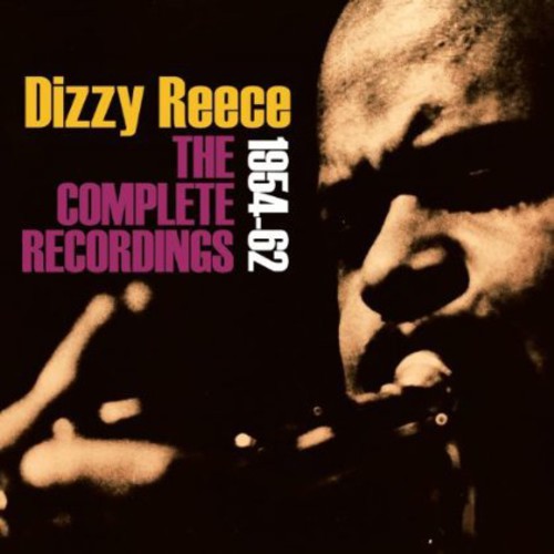 Dizzy Reece - Complete Recordings 1954-62