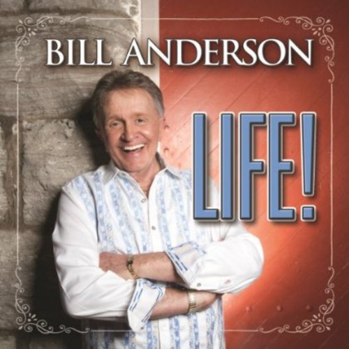 Bill Anderson - Life!