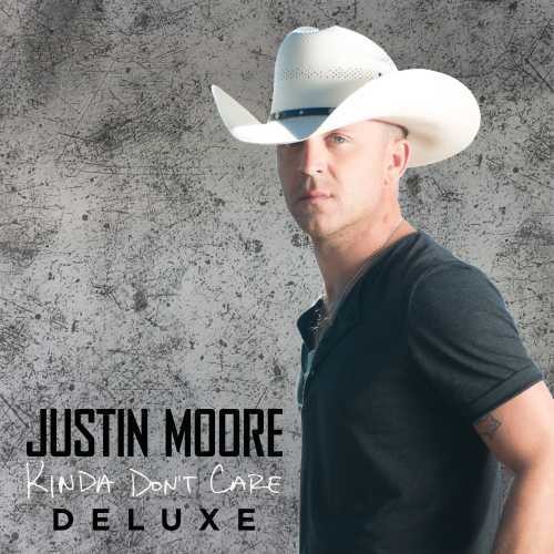 Justin Moore - Kinda Don't Care [Deluxe Edition]