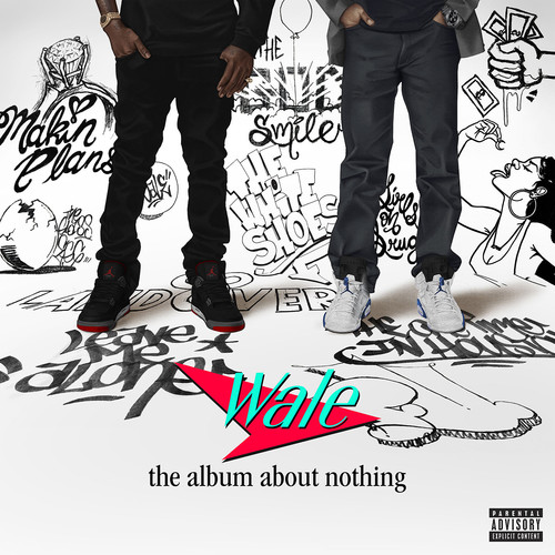Wale - The Album About Nothing [Clean]