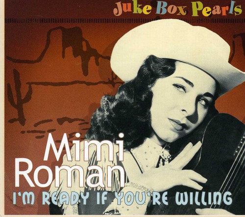 Mimi Roman - I'm Ready If You Are Willing (Juke Box Pearls) [Import]