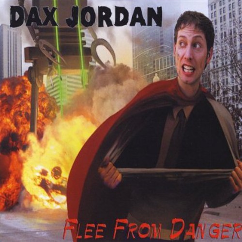 Dax Jordan - Flee from Danger