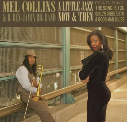 Mel Collins - A Little Jazz Now & Then