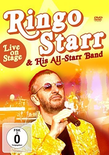 Ringo Starr And His All-Starr Band - Live on Stage