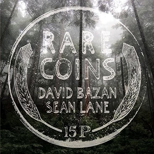 David Bazan / Lane,Sean - Rare Coins: David Bazan & Sean Lane