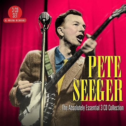 Pete Seeger - Absolutely Essential 3 CD Collection