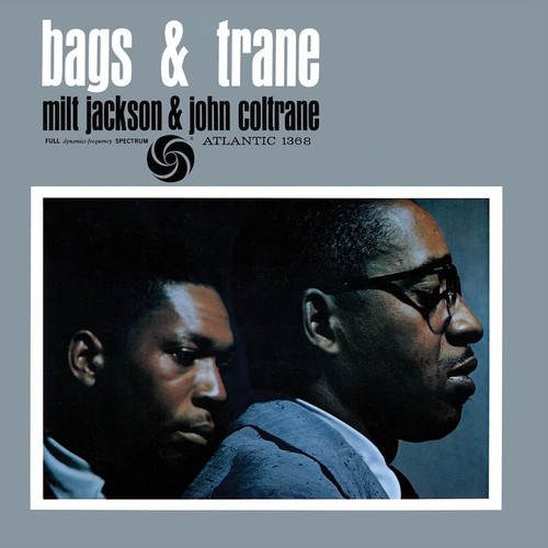 Milt Jackson & John Coltrane - Bags & Trane [2LP]
