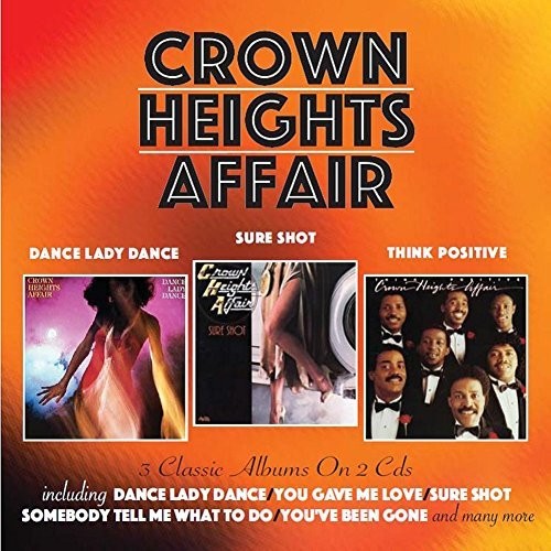 Crown Heights Affair - Dance Lady Dance / Sure Shot / Think Positive