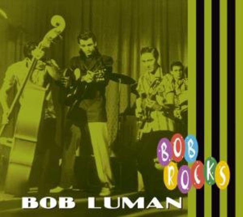 Bob Luman - Bob Rocks [Import]