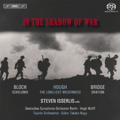 STEVEN ISSERLIS - In the Shadow of War
