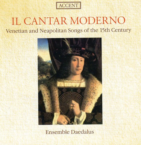 Il Cantar Moderno: Venetian Lyrics 15 Century