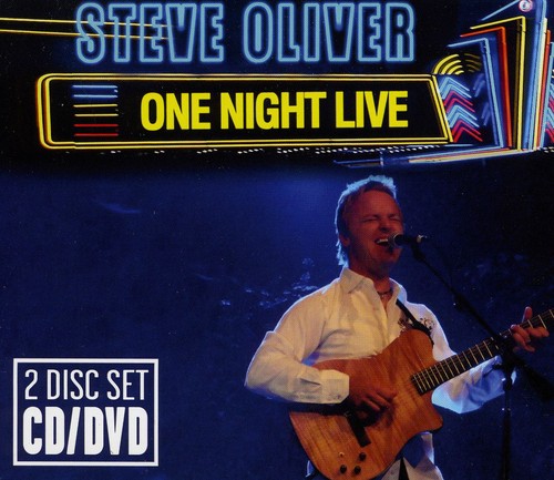 Steve Oliver - One Night Live