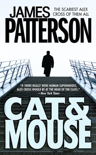 James Patterson - Cat & Mouse (Alex Cross)